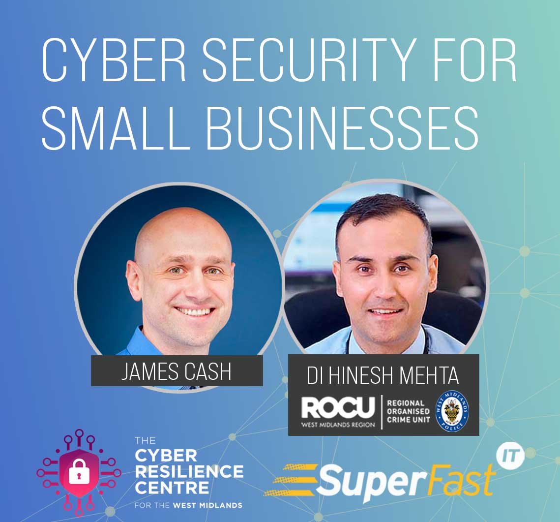 Cyber security for small businesses event - Cyber Midlands